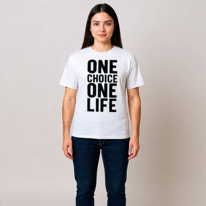 Camiseta ONE CHOICE ONE LIFE Motivacional - Positive Vibes Aesthetic Tee